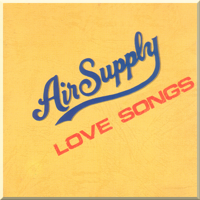 LOVE SONGS - Air Supply (1992)