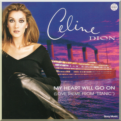 MY HEART WILL GO ON - Celine Dion (1997)