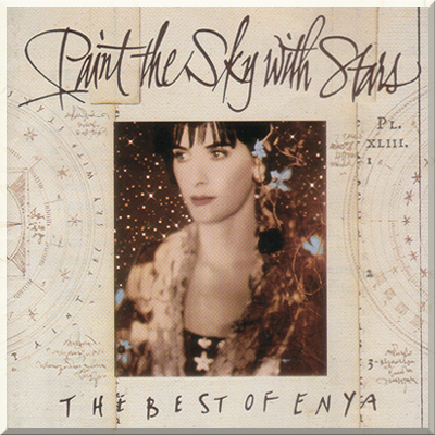 PAINT THE SKY WITH STARS: THE BEST OF ENYA (1997)
