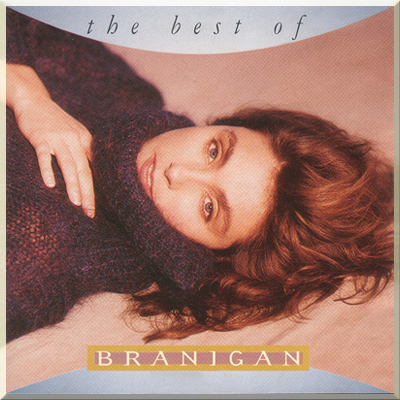 THE BEST OF BRANIGAN - Laura Branigan (1995)