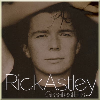 GREATEST HITS - Rick Astley (2002)