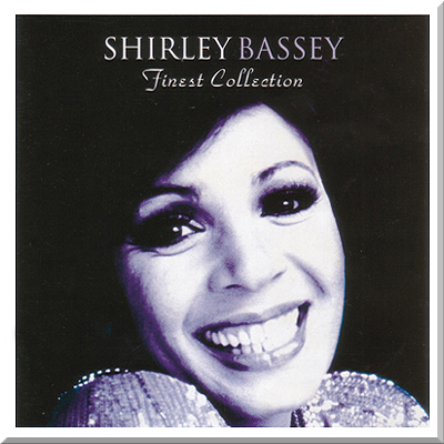 FINEST COLLECTION - Shirley Bassey (2004)