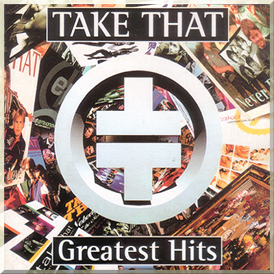 GREATEST HITS - Take That (1996)