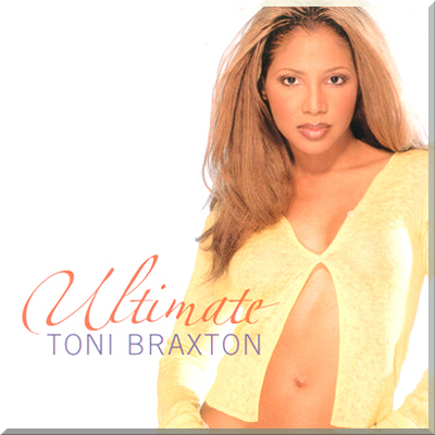 ULTIMATE - Toni Braxton (2003)