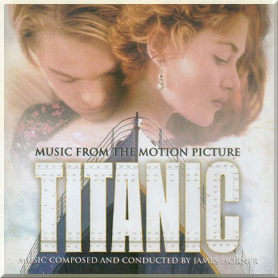 TITANIC: Music From The Motion Picture (1997)