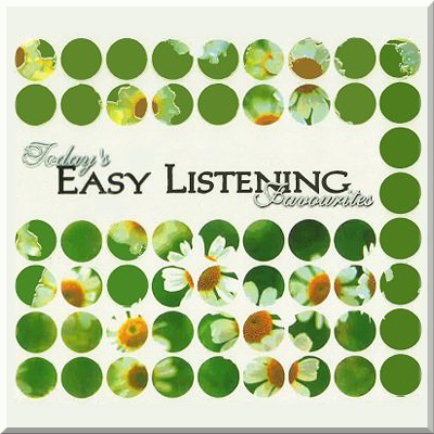 TODAY'S EASY LISTENING FAVOURITES  Various Artist (2002)