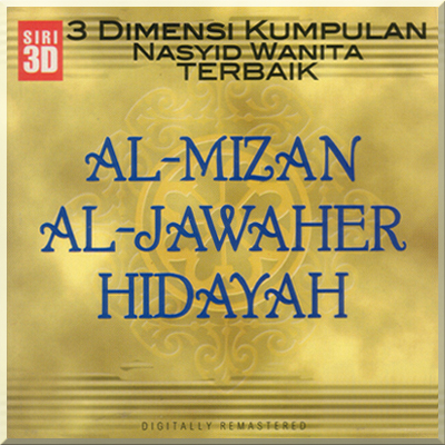 KUMPULAN NASYID WANITA TERBAIK - Al Mizan, Al Jawaher & Hidayah (2001)