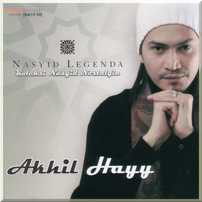 NASYID LEGENDA - Akhil Hayy (2006)