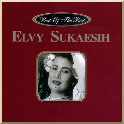 BEST OF THE BEST - Elvy Sukaesih (1999)