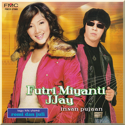 INSAN PUJAAN - Jay Jay & Futri Miyanti (2005)