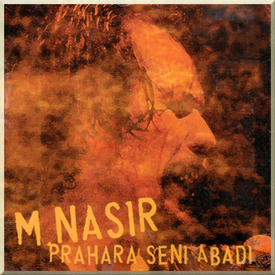 PRAHARA SENI ABADI - M Nasir (2001)