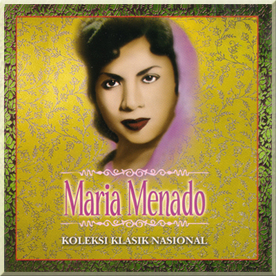 KOLEKSI KLASIK NASIONAL - Maria Menado (2007)