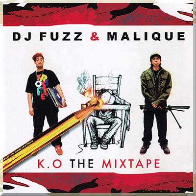 KO THE MIXTAPE - DJ Fuzz & Malique (2009)