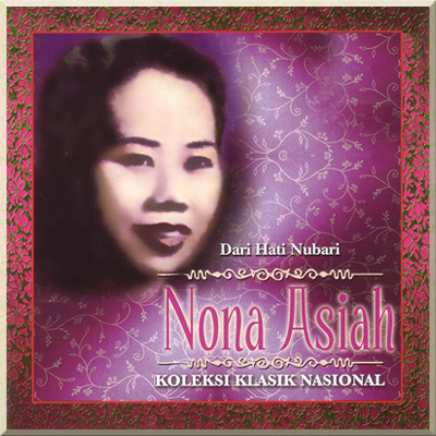 DARI HATI NUBARI - Nona Asiah (2007)