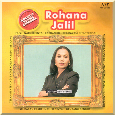 KOLEKSI KLASIK ORIGINAL - Rohana Jalil (1999)