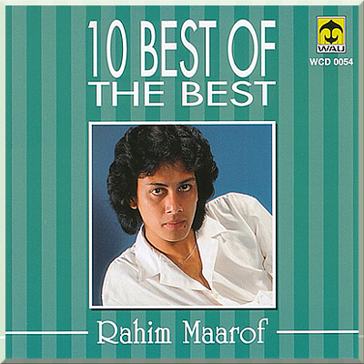 10 BEST OF THE BEST - Rahim Maarof