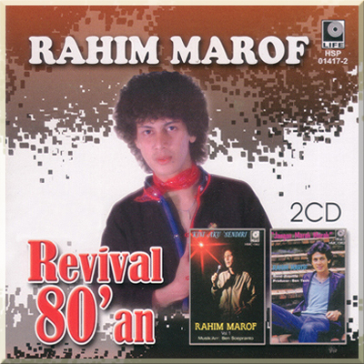 REVIVAL 80'AN - Rahim Maarof