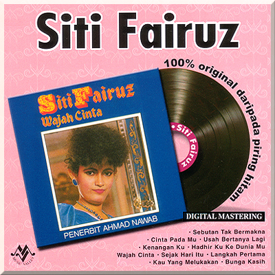 WAJAH CINTA - Siti Fairuz (1985)