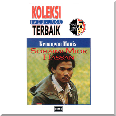 KENANGAN MANIS - Sohaimi Mior Hassan (1993)