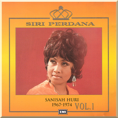 Sanisah Huri 1967-1974 vol 1