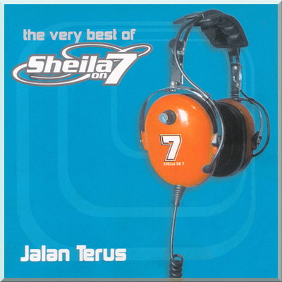 THE VERY BEST OF SHEILA ON 7: JALAN TERUS (2005)