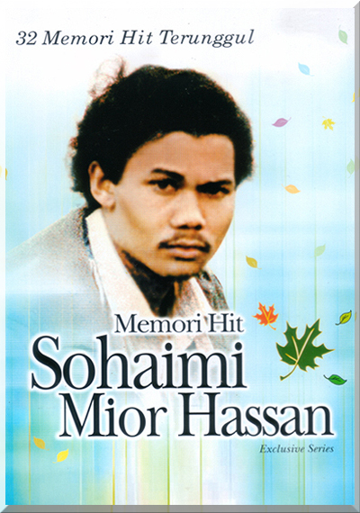 MEMORI HIT - Sohaimi Mior Hassan (2005)