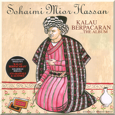 KALAU BERPACARAN ... THE ALBUM - Sohaimi Mior Hassan (2011)