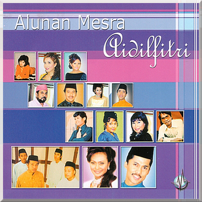 ALUNAN MESRA AIDILFITRI - Various Artist (2003)