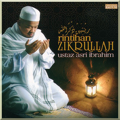 RINTIHAN ZIKRULLAH - Ustaz Asri Ibrahim (2008)