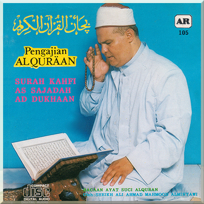 PENGAJIAN AL QURAN - SURAH KAHFI, AS SAJADAH & AD DUKHAAN oleh Sheikh Ali Ahmad Mahmood Alminyawi