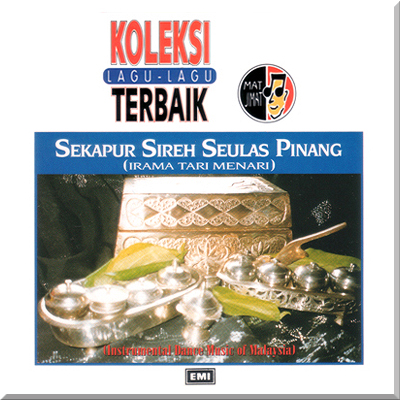 SEKAPUR SIRIH SEULAS PINANG: IRAMA TARI MENARI (Instrumental) (1993)