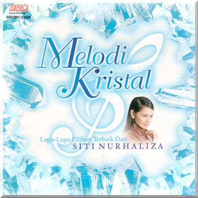 MELODI KRISTAL: Lagu-Lagu Pilihan Terbaik Dari Siti Nurhaliza (Music Box) (2001)