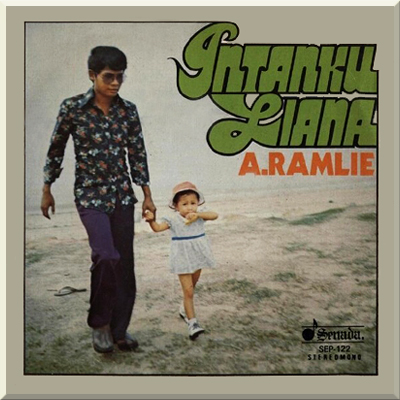 SEP 122 INTAN KU LIANA - A Ramlie (1975)