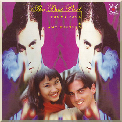 THE BEST PART (single) - Tommy Page & Amy Mastura (1996)