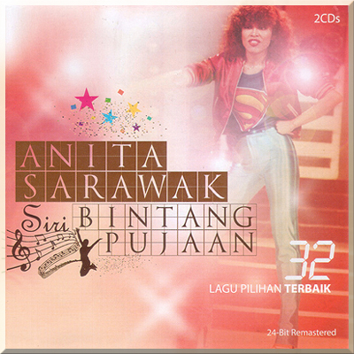 SIRI BINTANG PUJAAN - Anita Sarawak (2014)
