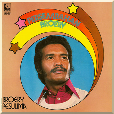PERSEMBAHAN BROERY - Broery Pesulima (1975)