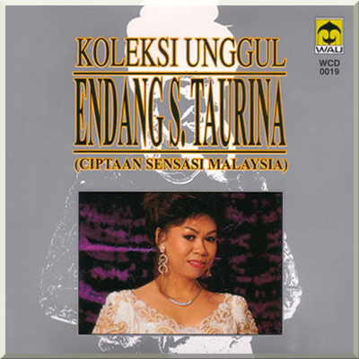 KOLEKSI UNGGUL - Endang S Taurina (1991)