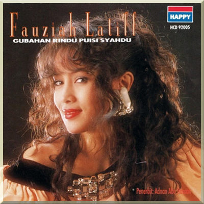 GUBAHAN RINDU PUISI SYAHDU - Fauziah Latiff (1992)