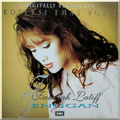 ENGGAN: KOLEKSI EMAS VOL 2 - Fauziah Latiff (1997)