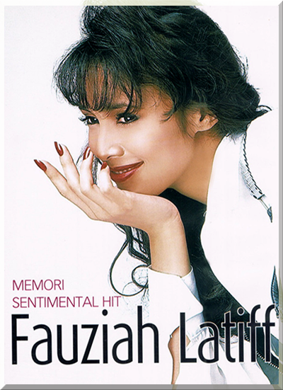 MEMORI SENTIMENTAL HIT - Fauziah Latiff (2005)