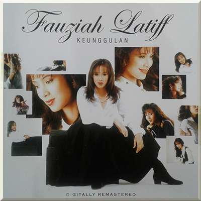 KEUNGGULAN - Fauziah Latiff (2010)