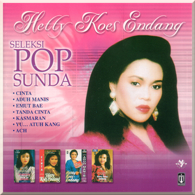 SELEKSI POP SUNDA - Hetty Koes Endang (2006)