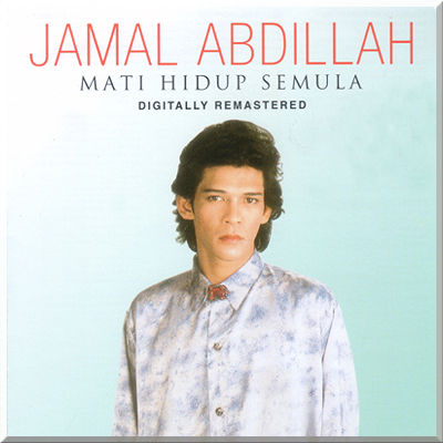 MATI HIDUP SEMULA - Jamal Abdillah