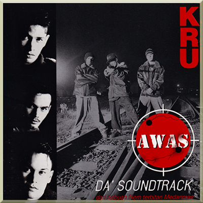 AWAS! DA' SOUNDTRACK - KRU