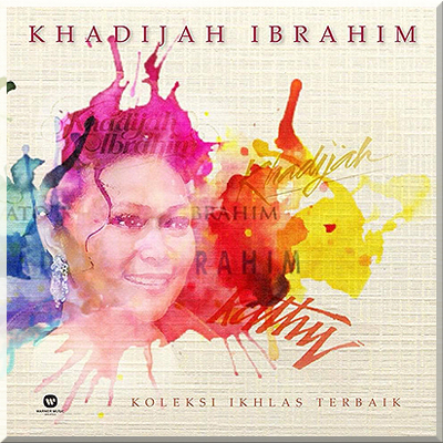 KOLEKSI IKHLAS TERBAIK - Khadijah Ibrahim (2018)