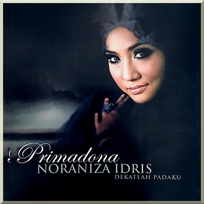 DEKATLAH PADAKU - PRIMADONA Noraniza Idris (2011)