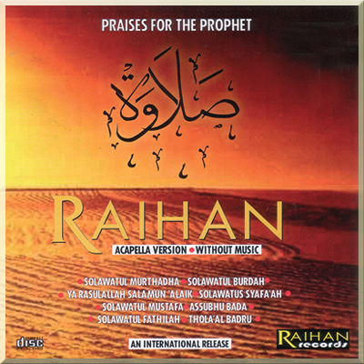 PRAISES FOR THE PROPHET - Raihan