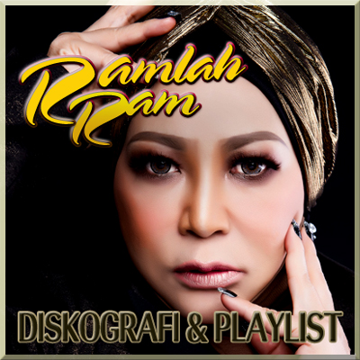 Diskografi & Playlist Ramlah Ram