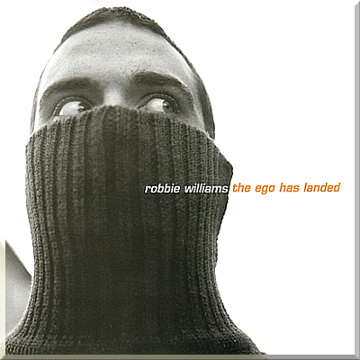 Playlist THE EGO HAS LANDED - Robbie Williams (1998)