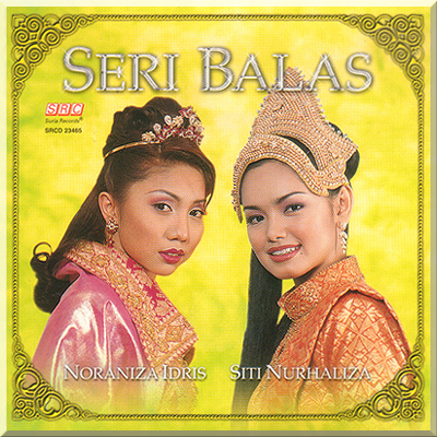 SERI BALAS - Siti Nurhaliza & Noraniza Idris